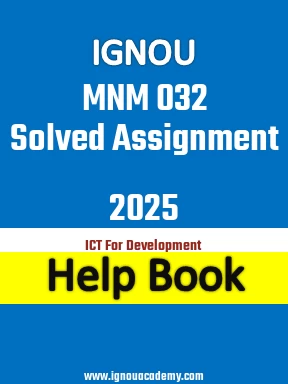 IGNOU MNM 032 Solved Assignment 2025